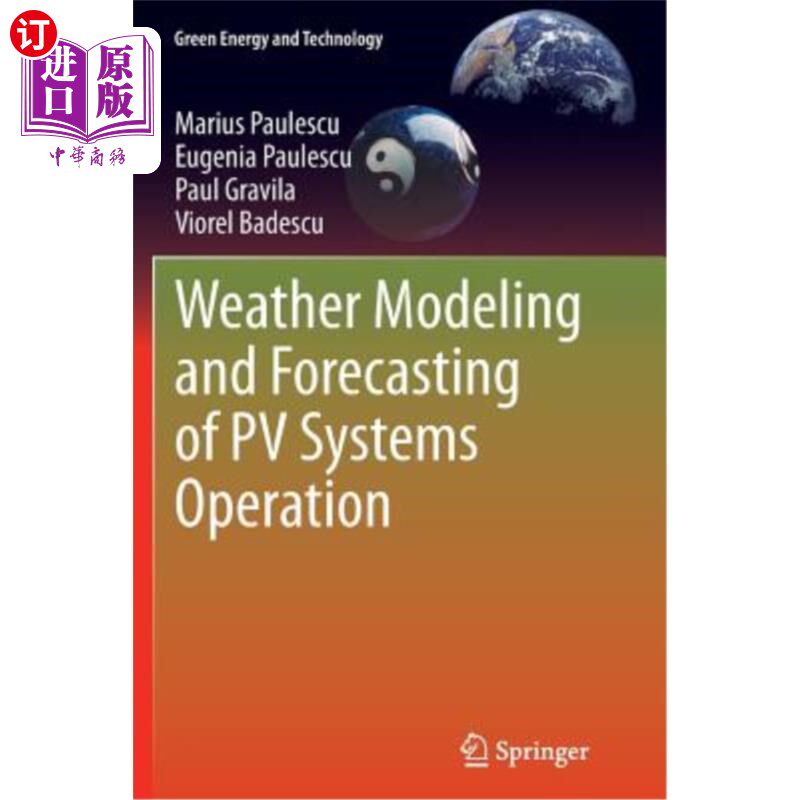 海外直订Weather Modeling and Forecasting of Pv Systems Operation 光伏系统运行的天气模拟与预报