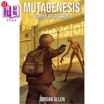 海外直订Mutagenesis: Human Regression 诱变：人类回归