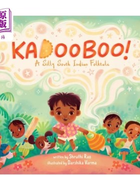海外直订Kadooboo!: A Silly South Indian Folktale Kadooboo !一个愚蠢的南印度民间故事