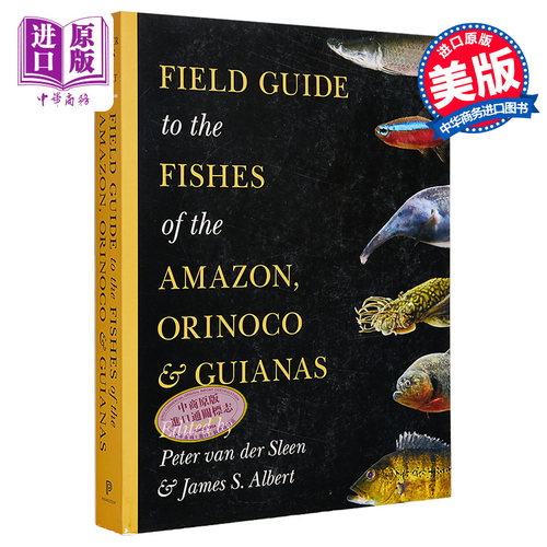现货 普林斯顿田野指南 英文原版 Field Guide to the Fishes James S Albert 生活科学指南 生命科学图书【中商原版】