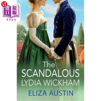 海外直订The Scandalous Lydia Wickham 丑闻缠身的丽迪雅·韦翰