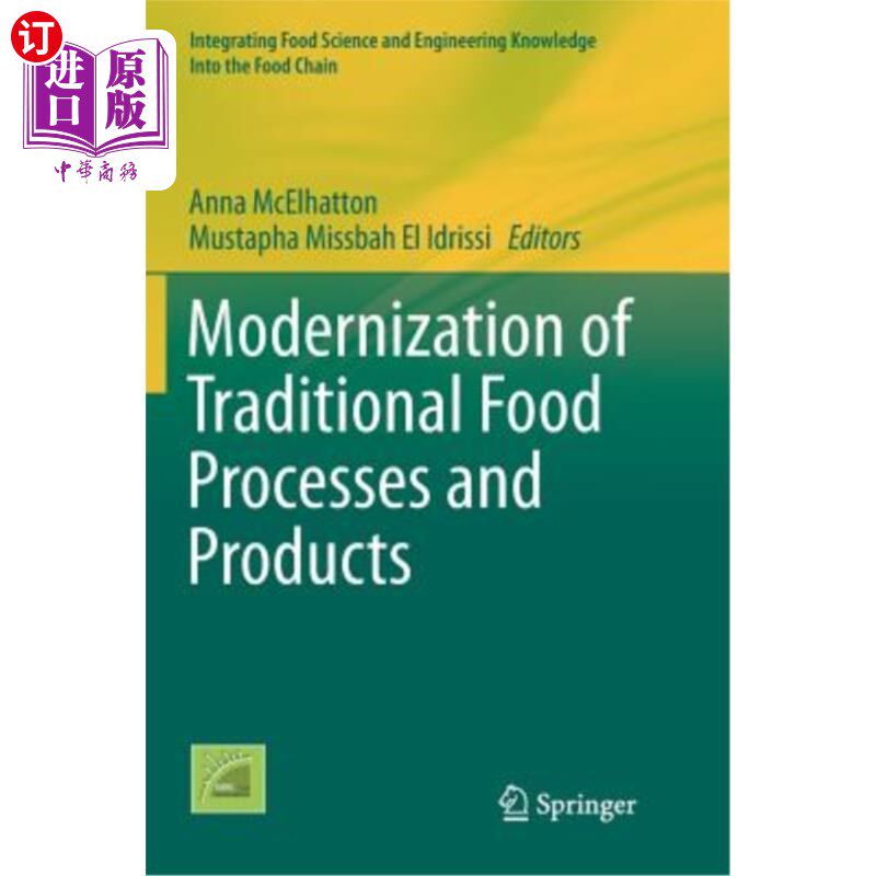 海外直订Modernization of Traditional Food Processes and Products 传统食品工艺和产品的现代化