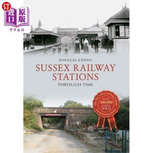 Time 海外直订Sussex Through Stations 苏塞克斯火车站穿越时空 Railway