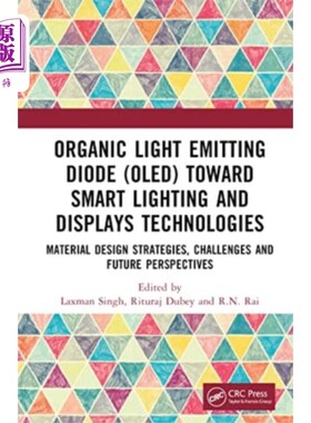 海外直订Organic Light Emitting Diode (OLED) Toward Smart... 有机发光二极管(OLED)走向智能照明和显示技术
