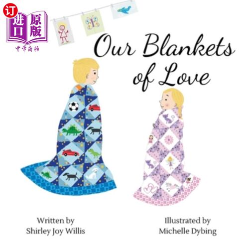 海外直订Our Blankets of Love 爱的毯子