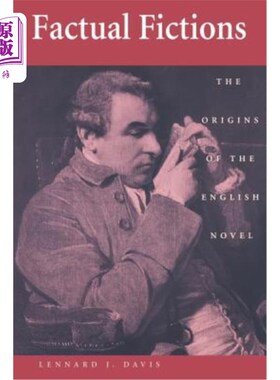 海外直订Factual Fictions: The Origins of the English Novel 事实小说：英国小说的起源