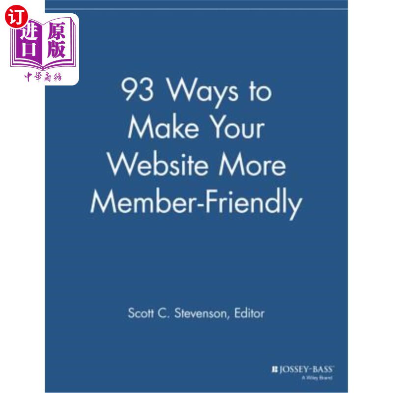 海外直订93 Ways to Make Your Website More Member Friendly 93种方法让你的网站对用户更友好