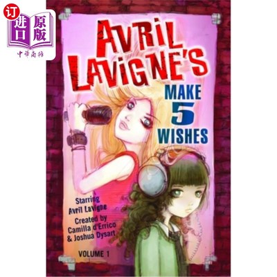 海外直订Avril Lavigne's Make 5 Wishes Volume 1 艾薇儿的《许五个愿》第一卷