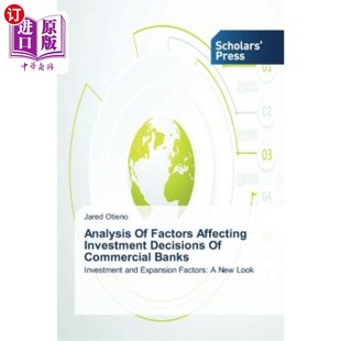 Factors Commercial 因素分析 Decisions 影响商业银行投资决策 Affecting Banks 海外直订Analysis Investment