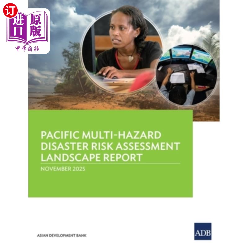 海外直订Pacific Multi-Hazard Disaster Risk Assessment Landscape Report 太平洋多灾种灾害风险评估概况报告