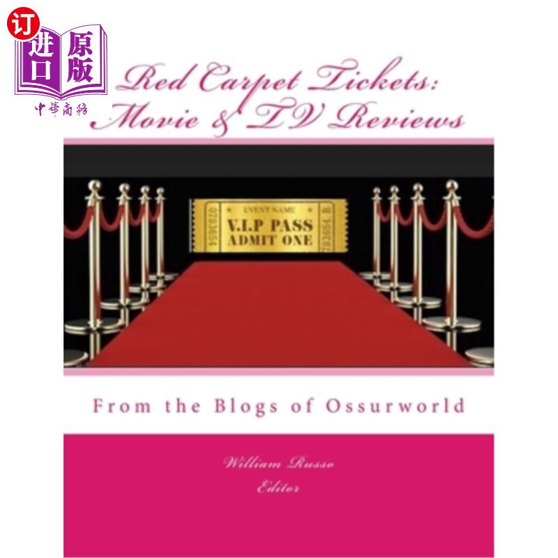 海外直订Red Carpet Tickets: Movie & TV Reviews 红毯门票：电影和电视评论