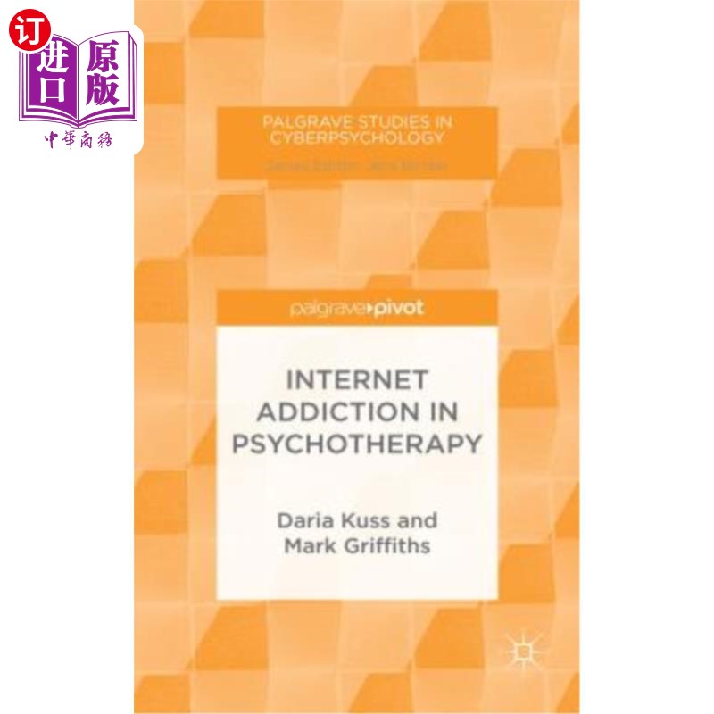 海外直订医药图书Internet Addiction in Psychotherapy 心理治疗中的成瘾