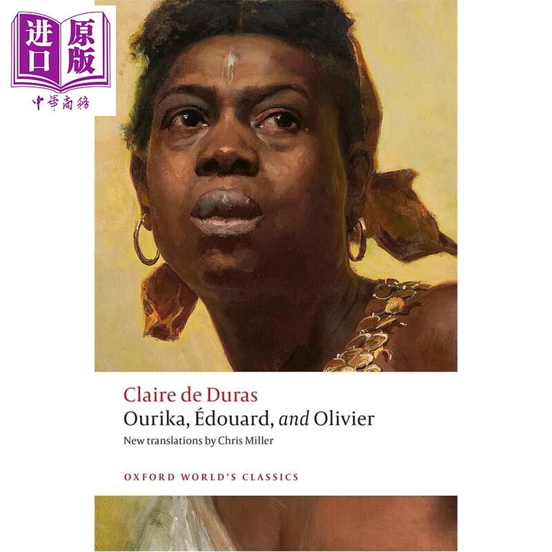 预售 乌丽卡 爱德华 奥利维耶  牛津世界经典系列  Ourika Edouard and Olivier  英文原版  Claire de Duras【中商原版】