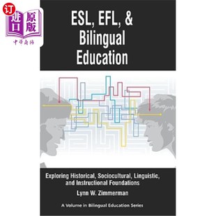 Historical Efl和双语 and ESL Linguisti Sociocultural Exploring Education Bilingual Efl 海外直订ESL