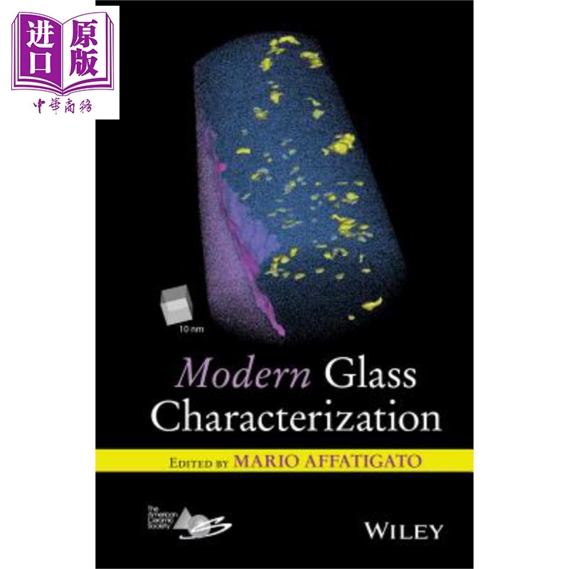 现货 现代玻璃表征 Modern Glass Characterization 英文原版 Mario Affatigato wiley【中商原版】