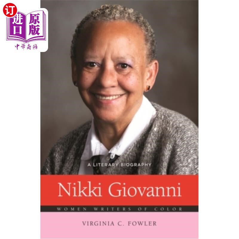 海外直订Nikki Giovanni: A Literary Biography 妮基·乔凡尼:文学传记