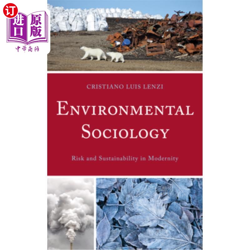 海外直订葡萄牙语 Environmental Sociology: Risk and Sustainability in Modernity 环境社会学:现代性中的风险与可持续性
