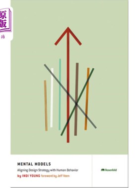 海外直订Mental Models: Aligning Design Strategy with Human Behavior 心理模型:将设计策略与人类行为相结合