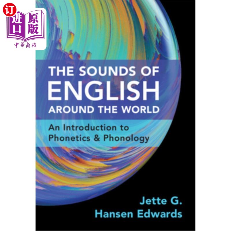 海外直订The Sounds of English Around the World: An Introduction to Phonetics and Phonolo 世界各地的英语声音:语音学