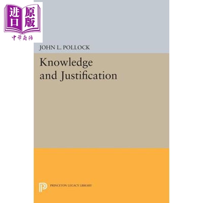 预售 知识和理由 Knowledge and Justification 英文原版 John L Pollock【中商原版】