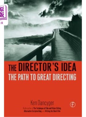 海外直订The Director's Idea: The Path to Great Directing 导演的理念：伟大导演之路