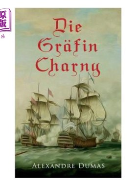 海外直订德语 Die Gr?fin Charny: Historischer Roman 格林芬·查尼：罗马史