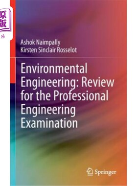 海外直订Environmental Engineering: Review for the Professional Engineering Examination 环境工程：专业工程考试复习