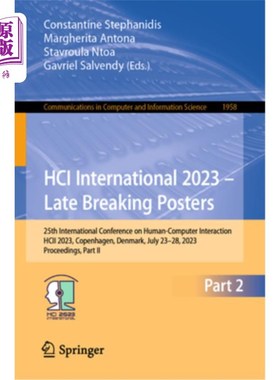 海外直订Hci International 2023 - Late Breaking Posters: 25th International Conference on Hci Intern