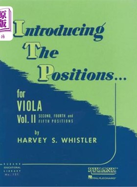 海外直订Introducing the Positions for Viola: Volume 2 - Second, Fourth and Fifth 介绍中提琴的位置：第二、四、五卷