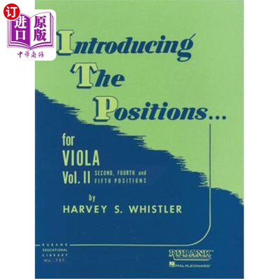 海外直订Introducing the Positions for Viola: Volume 2 - Second, Fourth and Fifth 介绍中提琴的位置：第二、四、五卷