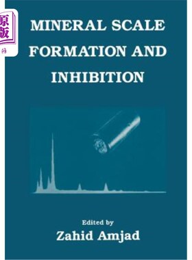 海外直订Mineral Scale Formation and Inhibition 矿物结垢及其抑制