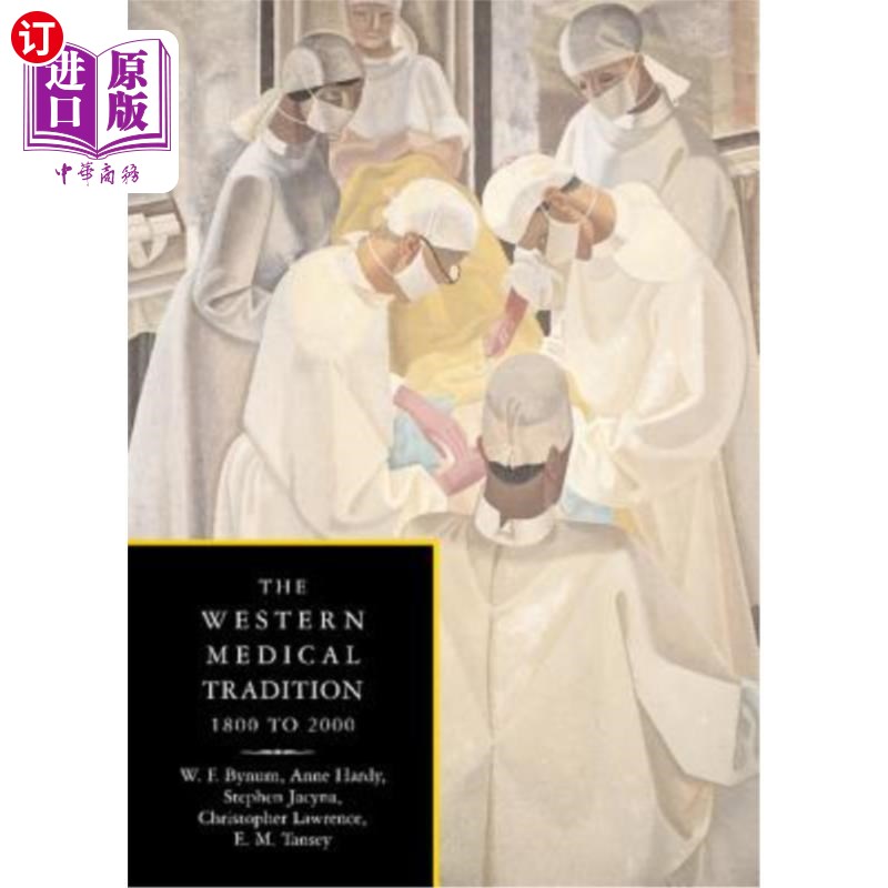 海外直订医药图书The Western Medical Tradition: 1800-2000 西方医学传统:1800-2000年