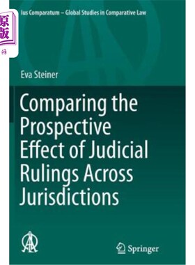 海外直订Comparing the Prospective Effect of Judicial Rulings Across Jurisdictions 比较不同司法管辖区的司法裁决的预