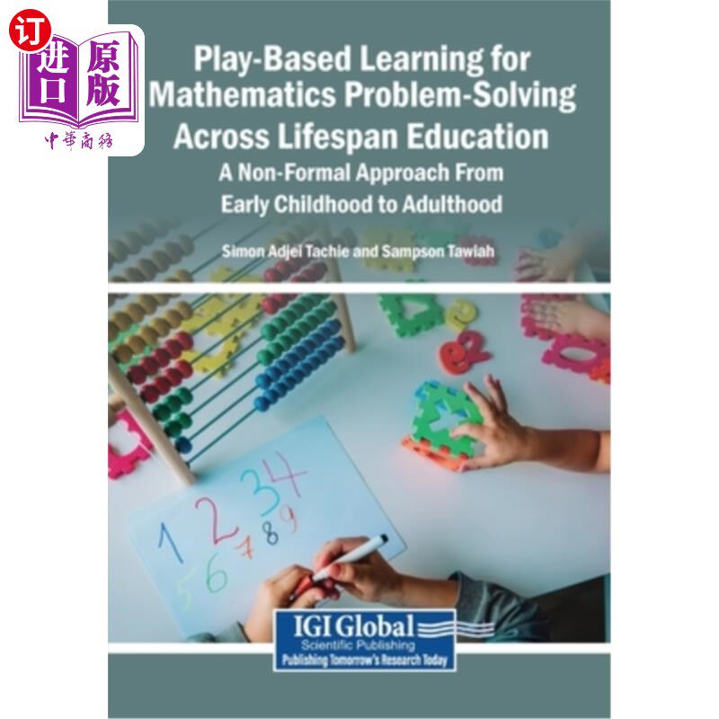 海外直订Play-Based Learning for Mathematics Problem-Solving Across Lifespan Education: A 以游戏为基础的数学解决问题