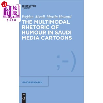 海外直订The Multimodal Rhetoric of Humour in Saudi Media Cartoons 沙特媒体漫画中幽默的多模态修辞