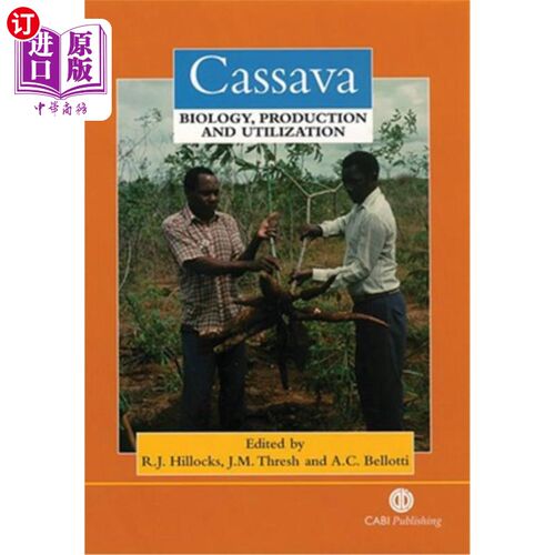 海外直订Cassava: Biology, Production and Utilization 木薯:生物学、生产与利用