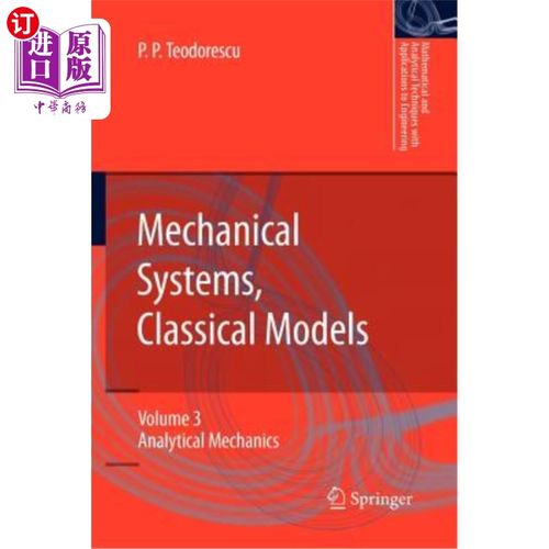 海外直订Mechanical Systems, Classical Models: Volume 3: Analytical Mechanics 机械系统，经典模型:第3卷:分析力学