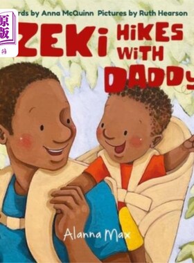 海外直订Zeki Hikes With Daddy Zeki和爸爸一起远足