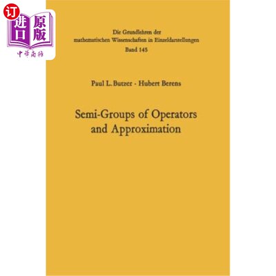 海外直订Semi-Groups of Operators and Approximation 算子半群及其逼近