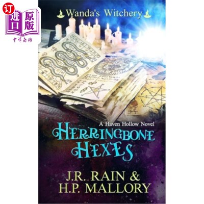 海外直订Herringbone Hexes: A Paranormal Women's Fiction Novel: (Wanda's Witchery) 人字六边形:一部超自然女性小说(旺