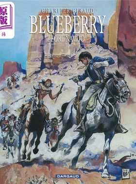 蓝莓上尉 01 纳瓦霍堡 法国经典漫画 Blueberry Tome 1 Fort Navajo 法文原版 Jean Michel Charlier Jean Giraud 【中商原版