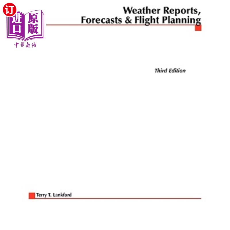海外直订Weather Reports, Forecasts & Flight Planning 天气报告、预报和飞行计划