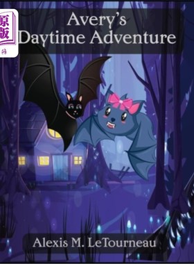 海外直订Avery's Daytime Adventure 艾弗里的日间冒险