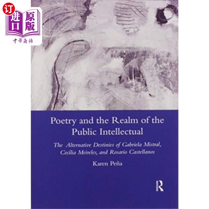 海外直订Poetry and the Realm of the Public Intellectual 诗歌与公共知识分子的领域