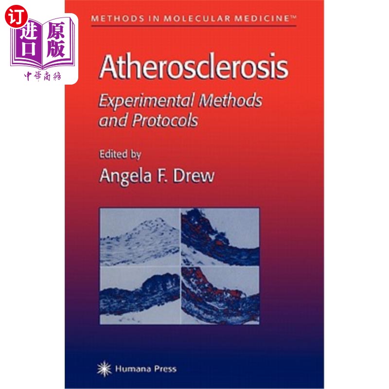 海外直订医药图书Atherosclerosis: Experimental Methods and Protocols 动脉粥样硬化：实验方法和程序