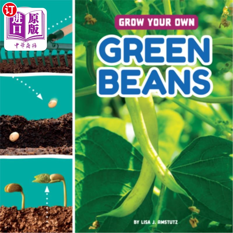 海外直订Grow Your Own Green Beans 种植自己的绿豆