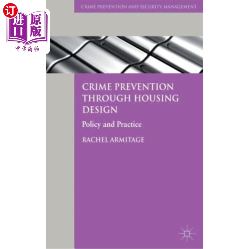 海外直订Crime Prevention Through Housing Design: Policy and Practice 住宅设计预防犯罪:政策与实践