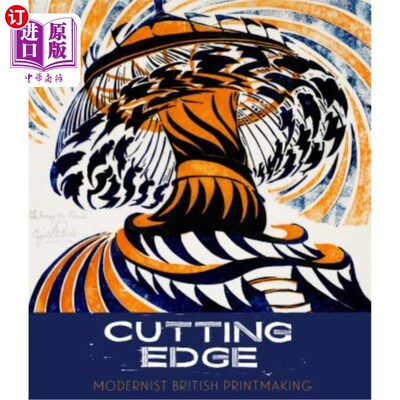海外直订Cutting Edge: Modernist British Printmaking 前沿:现代主义英国版画