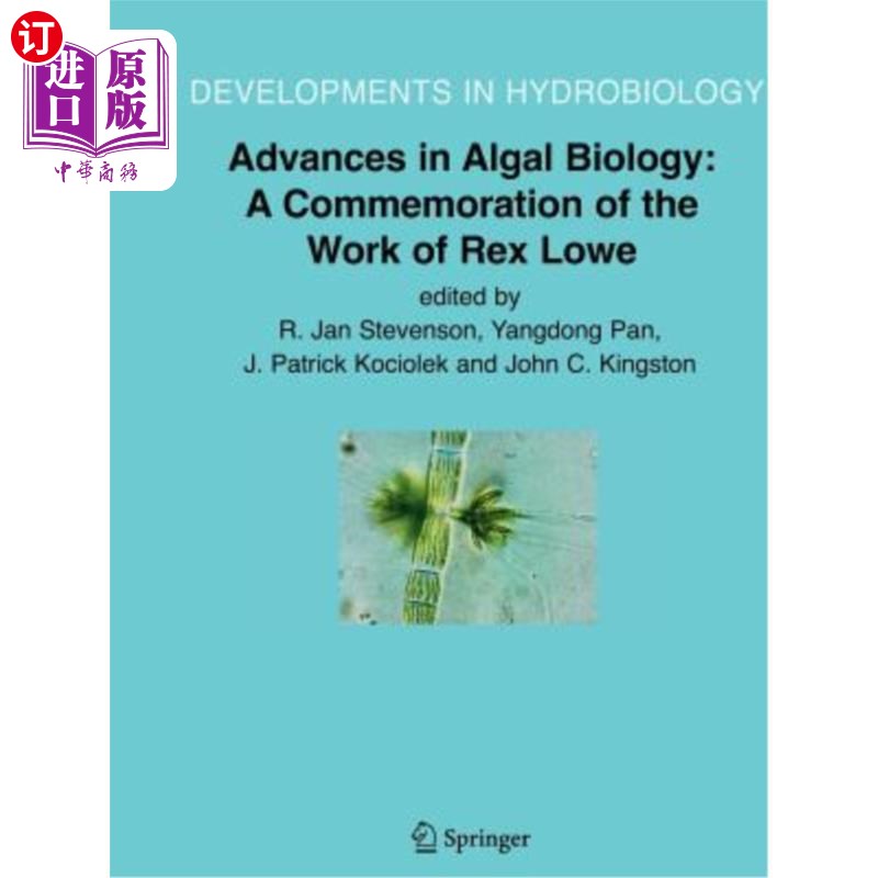 海外直订Advances in Algal Biology: A Commemoration of the Work of Rex Lowe 藻类生物学进展:纪念雷克斯·洛的工作
