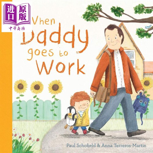 When Daddy Goes to Work 爸爸去上班 英文原版 进口图书 儿童绘本 故事图画书 职业启蒙 父亲节礼物书 3-5岁【中商原版】